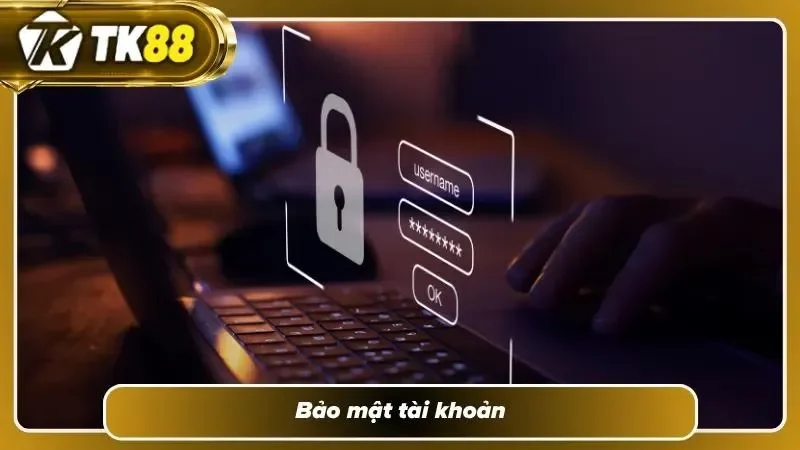 Hội viên cần bảo mật tài khoản để tránh xảy ra sự cố